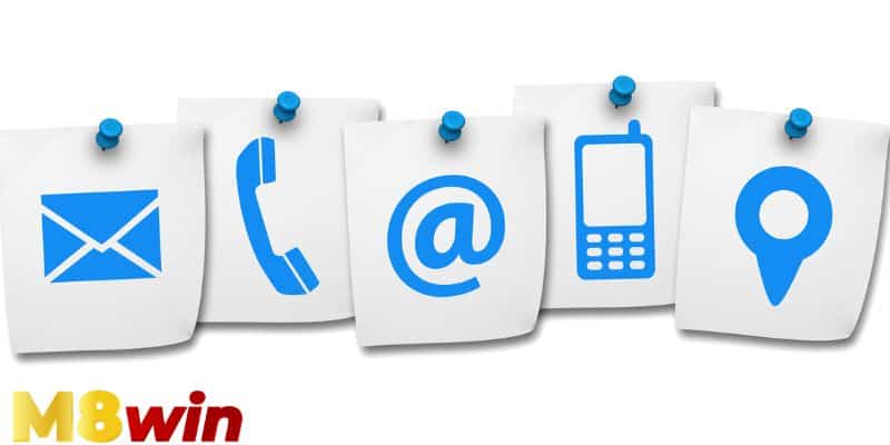 Các phương thức liên hệ với M8Win phổ biến
